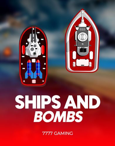 Ships and Bombs