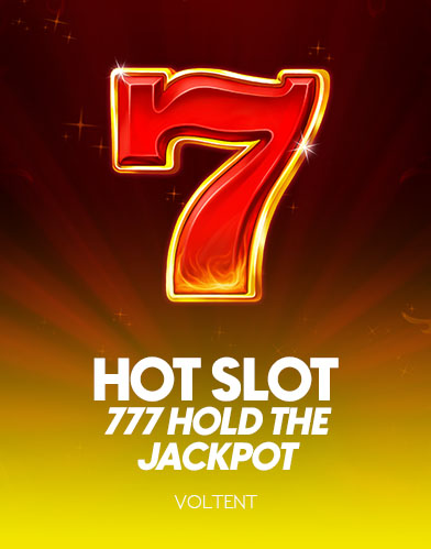 Hot Slot: 777 Hold the Jackpot