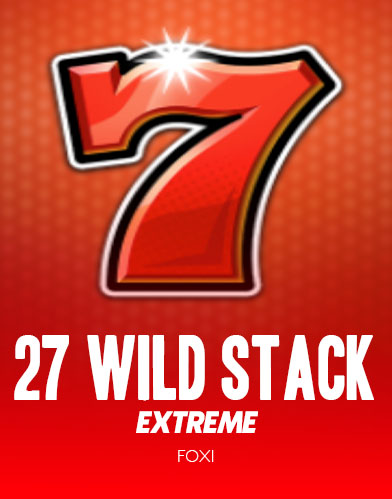 27 Wild Stack Extreme