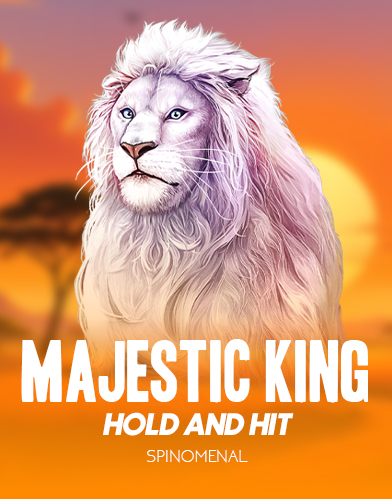 Majestic King - Hold and Hit