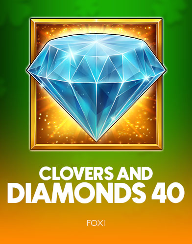 Clovers and Diamonds 40