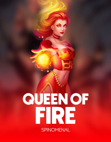 Queen Of Fire