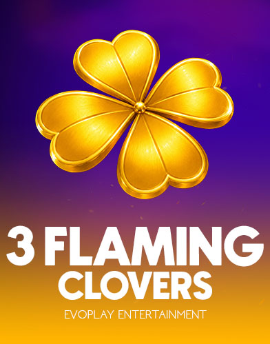 3 Flaming Clovers