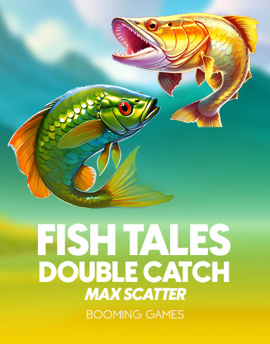 Fish Tales: Double Catch Max Scatter