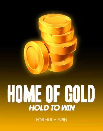 Home of Gold: Hold to Win