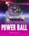 Power Ball